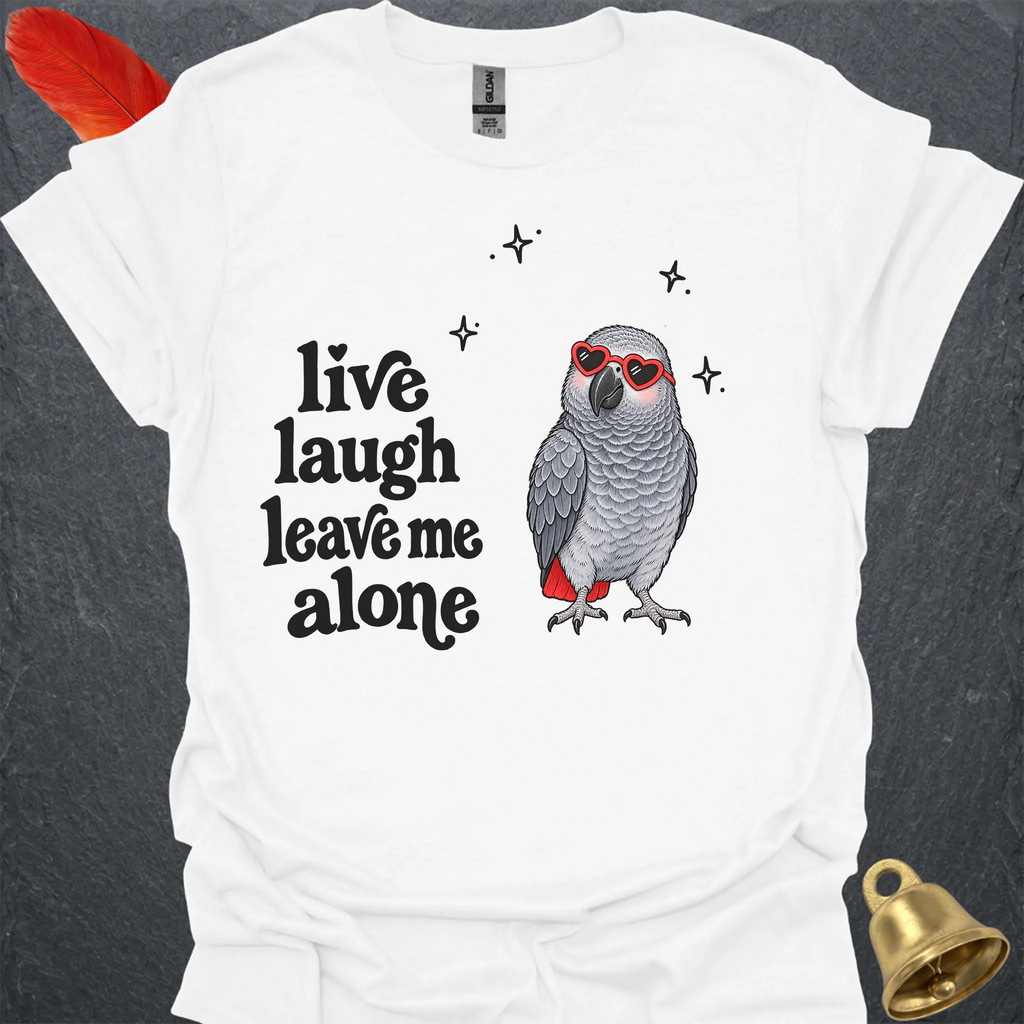 African Grey Parrot Live Laugh T-Shirt