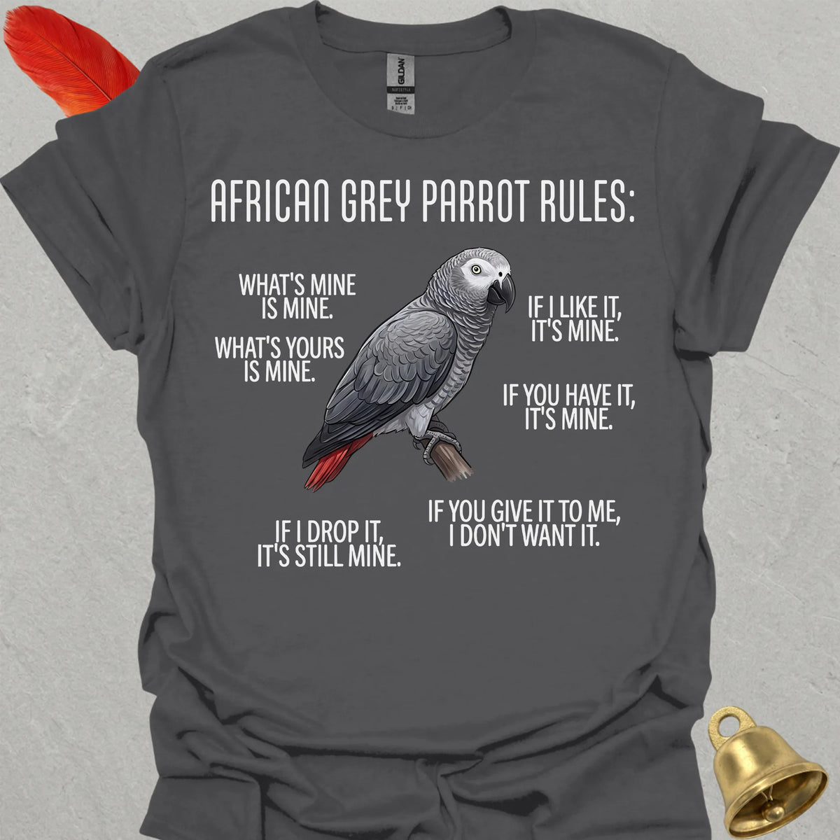 African Grey Parrot Rules T-Shirt