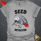African Grey Parrot Seed Detected T-Shirt