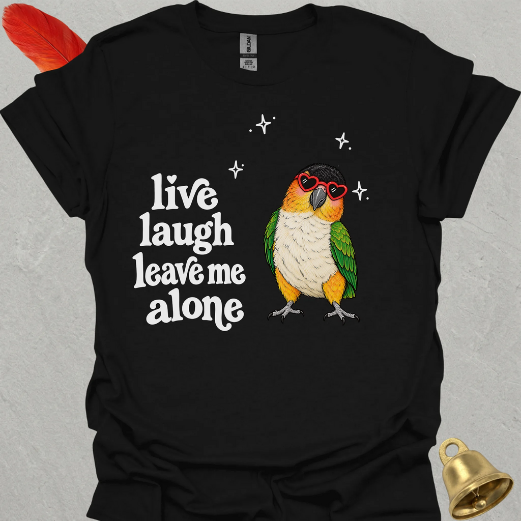 Black-Headed Caique Live Laugh T-Shirt