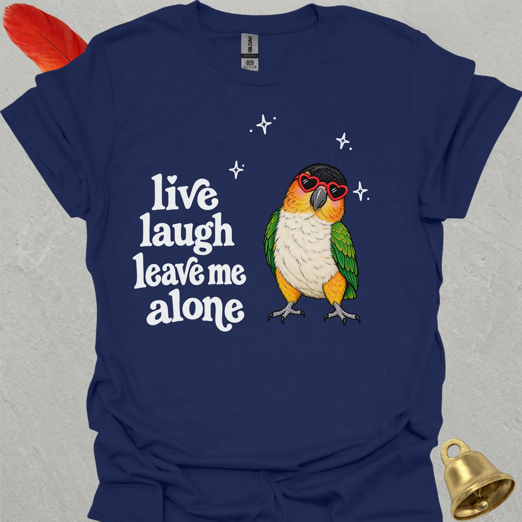 Black-Headed Caique Live Laugh T-Shirt