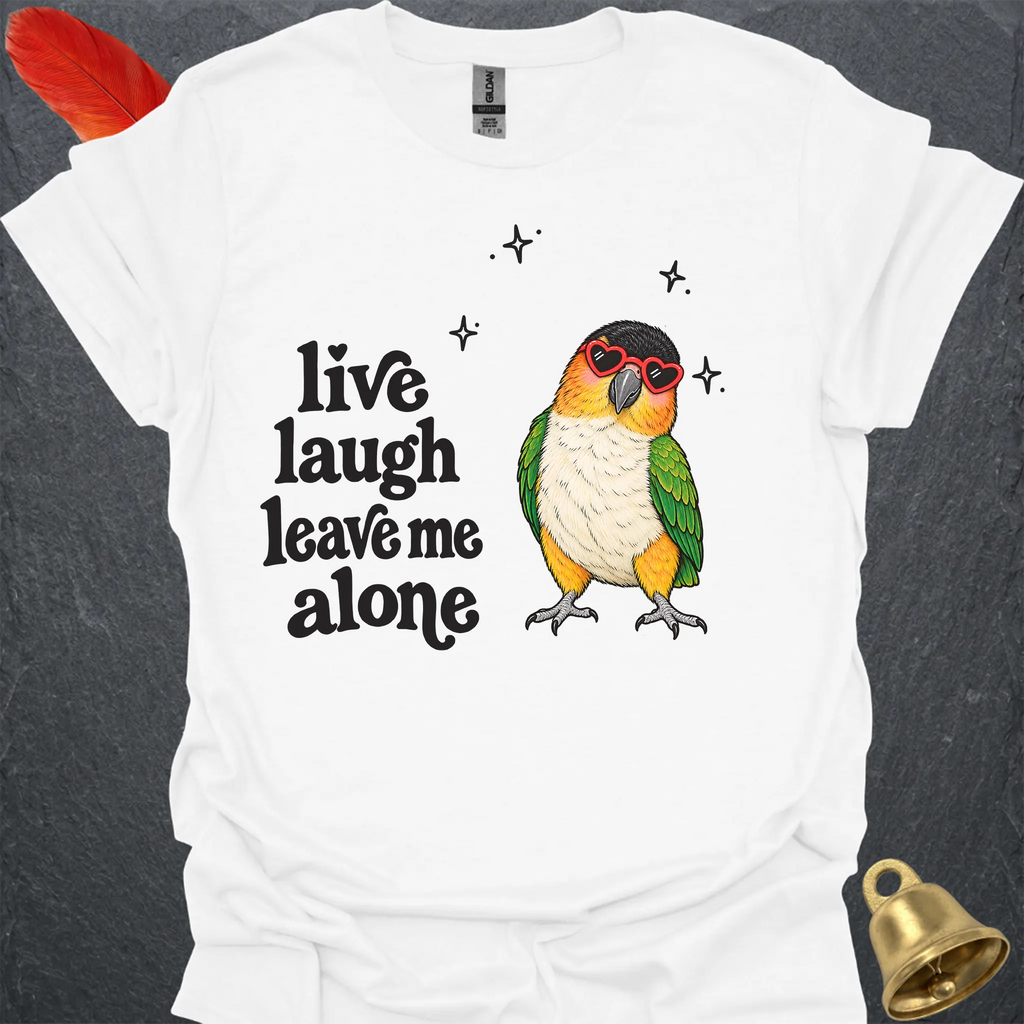 Black-Headed Caique Live Laugh T-Shirt