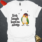 Black-Headed Caique Live Laugh T-Shirt