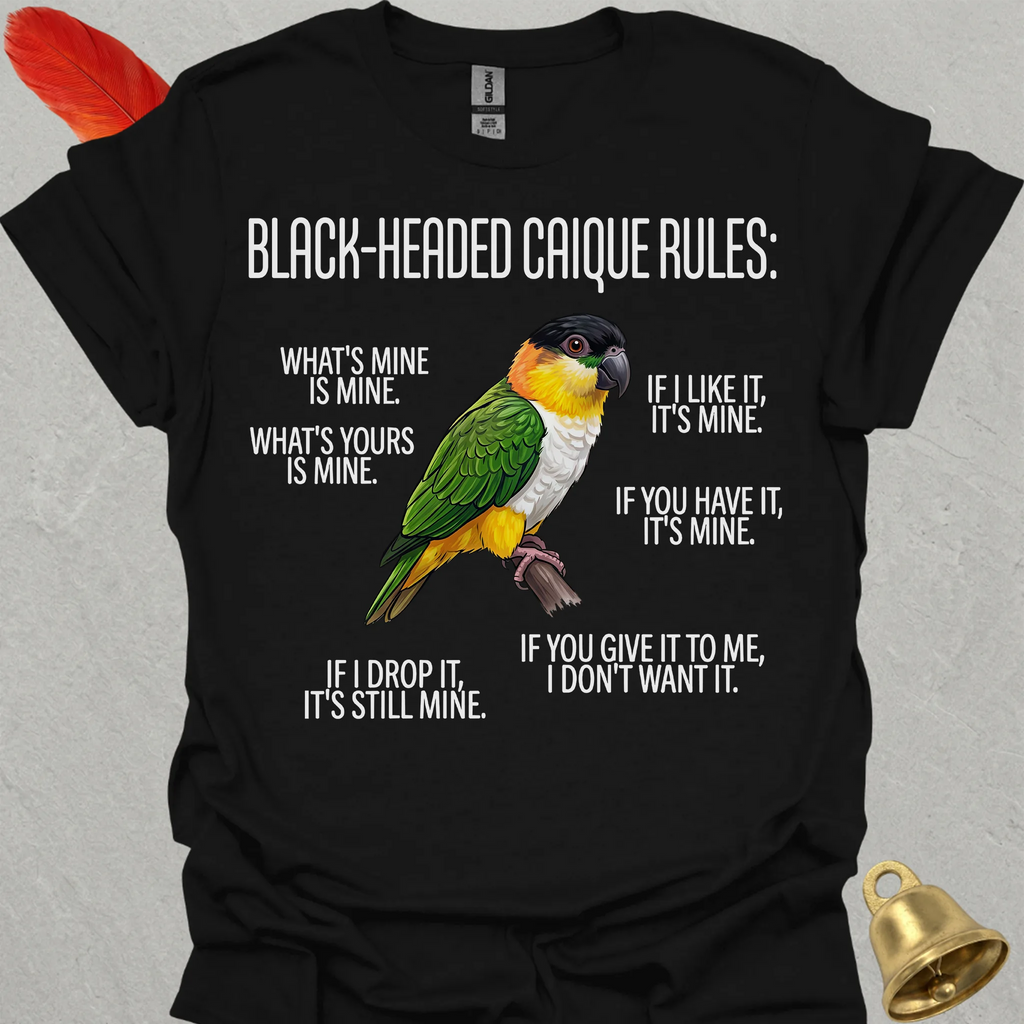 Black-Headed Caique Rules T-Shirt