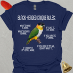 Black-Headed Caique Rules T-Shirt