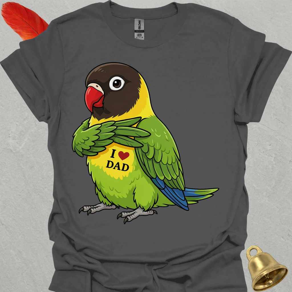 Black-Masked Lovebird I Love Dad T-Shirt