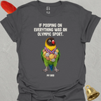 Black-Masked Lovebird Olympic Pooper T-Shirt