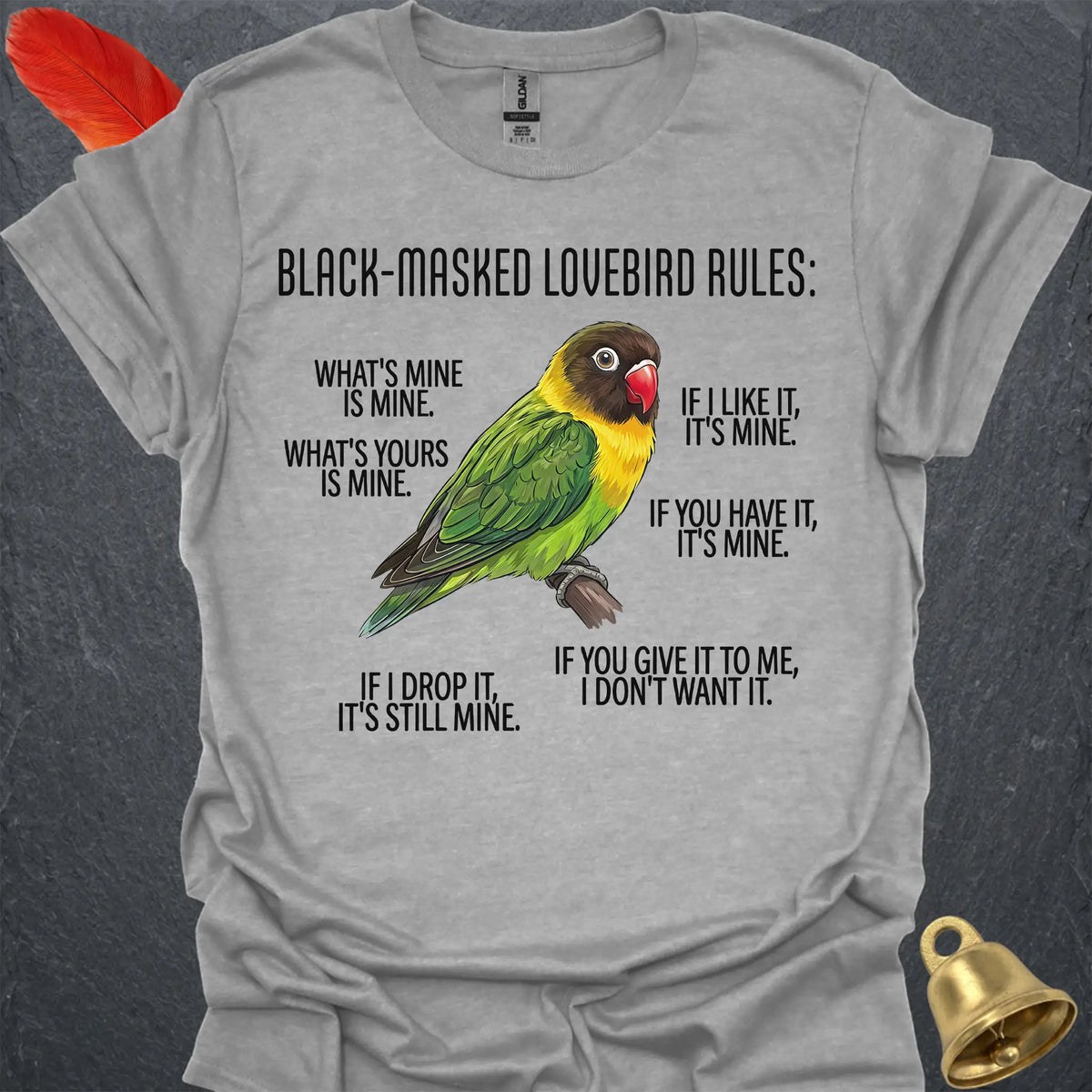 Black-Masked Lovebird Rules T-Shirt