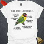 Black-Masked Lovebird Rules T-Shirt