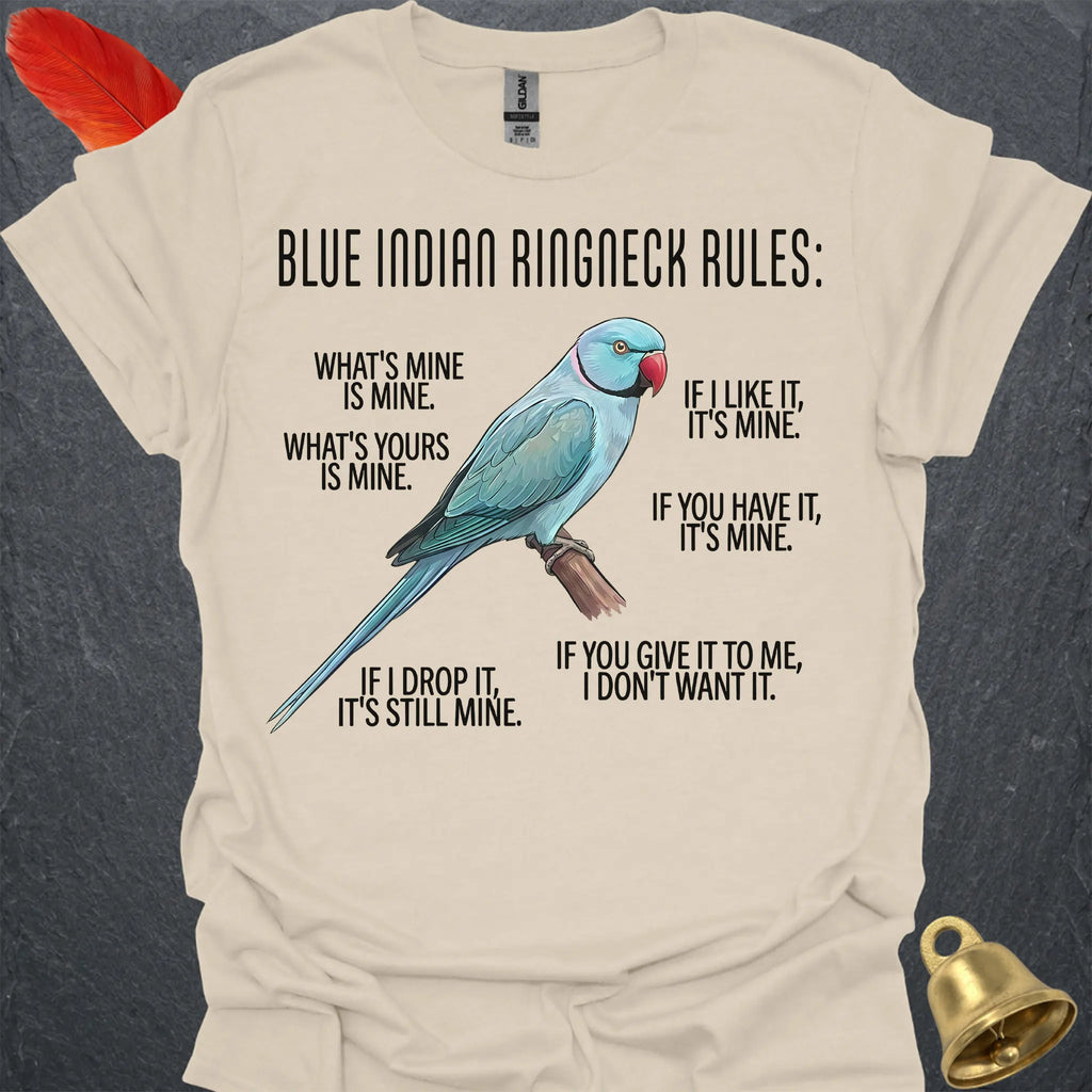 Blue Indian Ringneck Rules T-Shirt