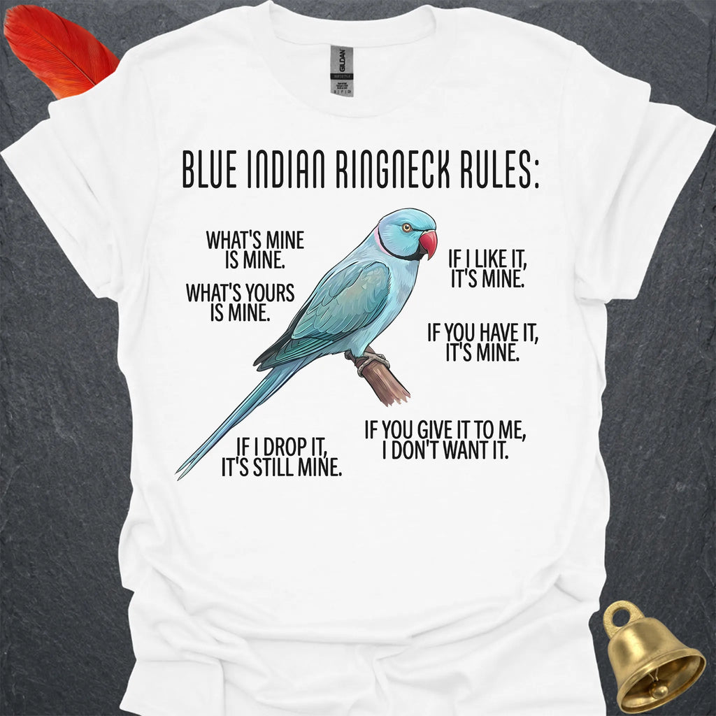 Blue Indian Ringneck Rules T-Shirt
