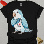 Blue Opaline Quaker Parrot I Love Mom T-Shirt