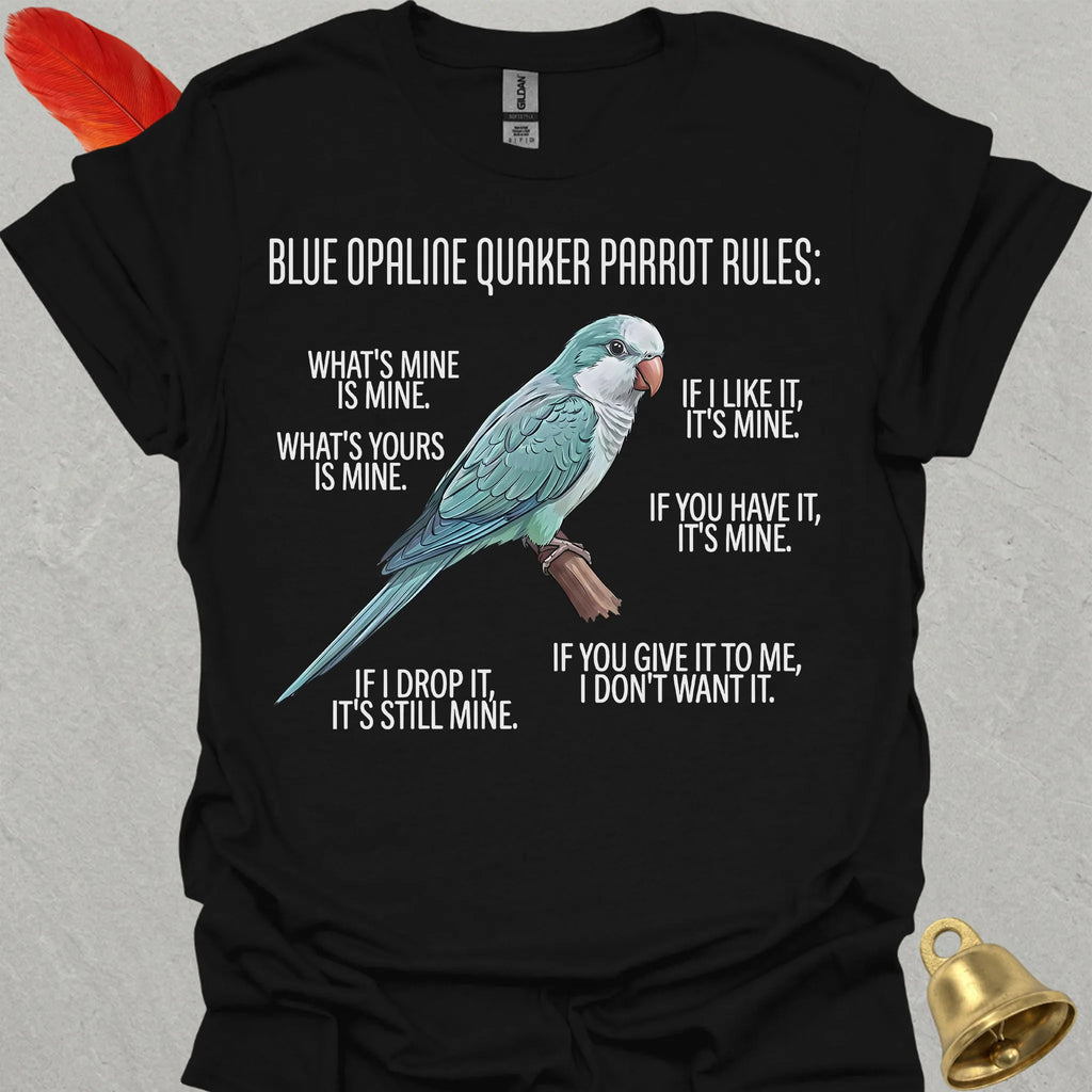 Blue Opaline Quaker Parrot Rules T-Shirt