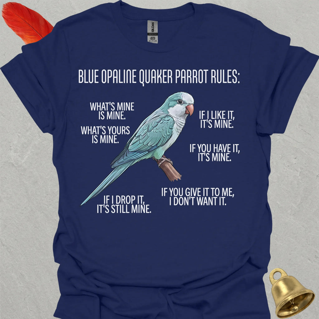 Blue Opaline Quaker Parrot Rules T-Shirt