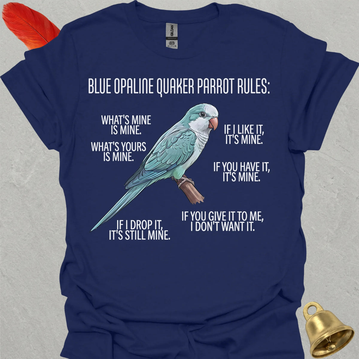 Blue Opaline Quaker Parrot Rules T-Shirt