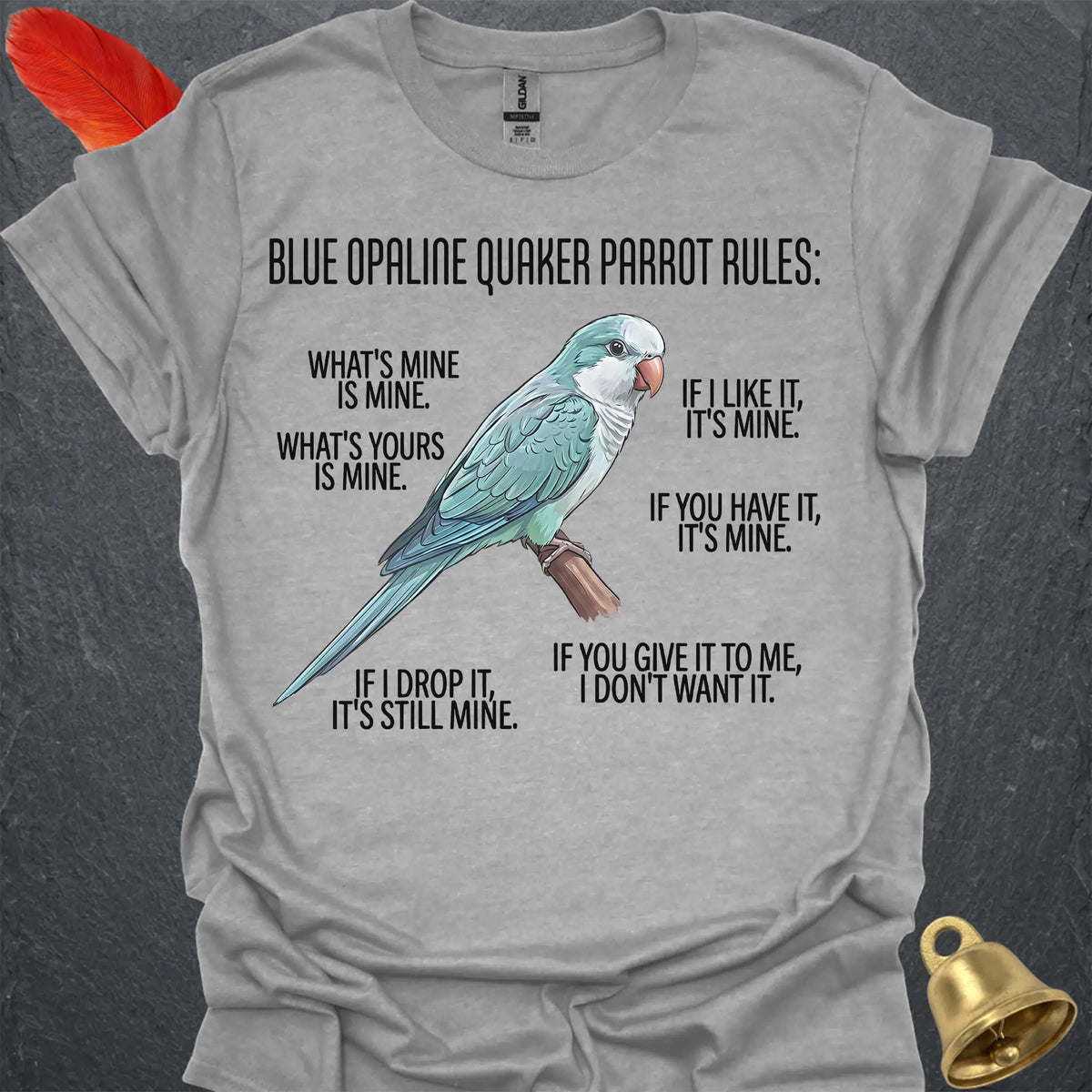 Blue Opaline Quaker Parrot Rules T-Shirt
