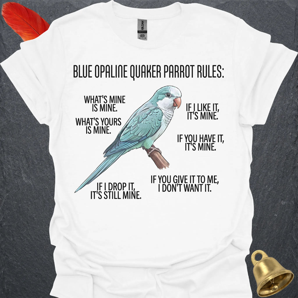 Blue Opaline Quaker Parrot Rules T-Shirt