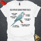 Blue Opaline Quaker Parrot Rules T-Shirt
