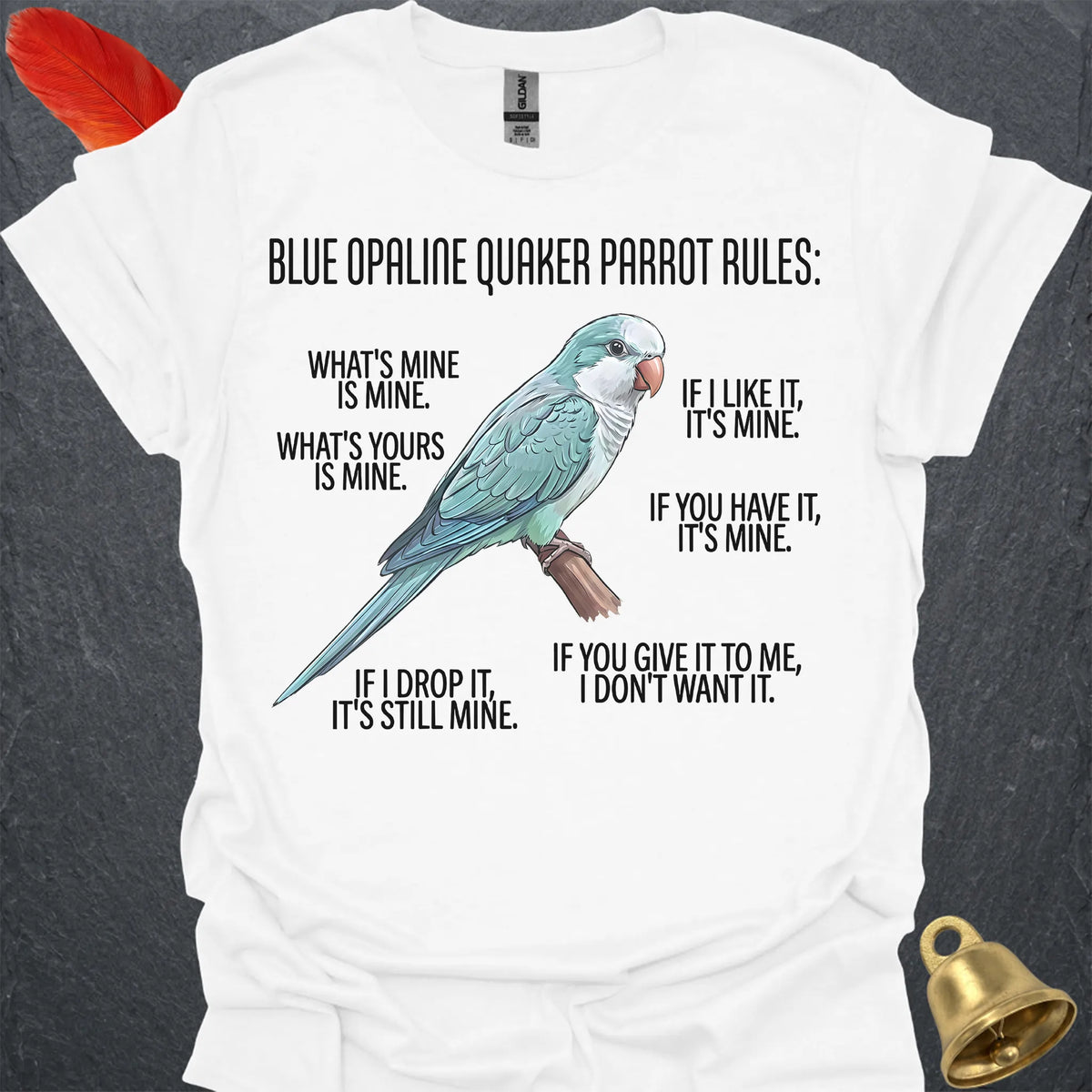 Blue Opaline Quaker Parrot Rules T-Shirt
