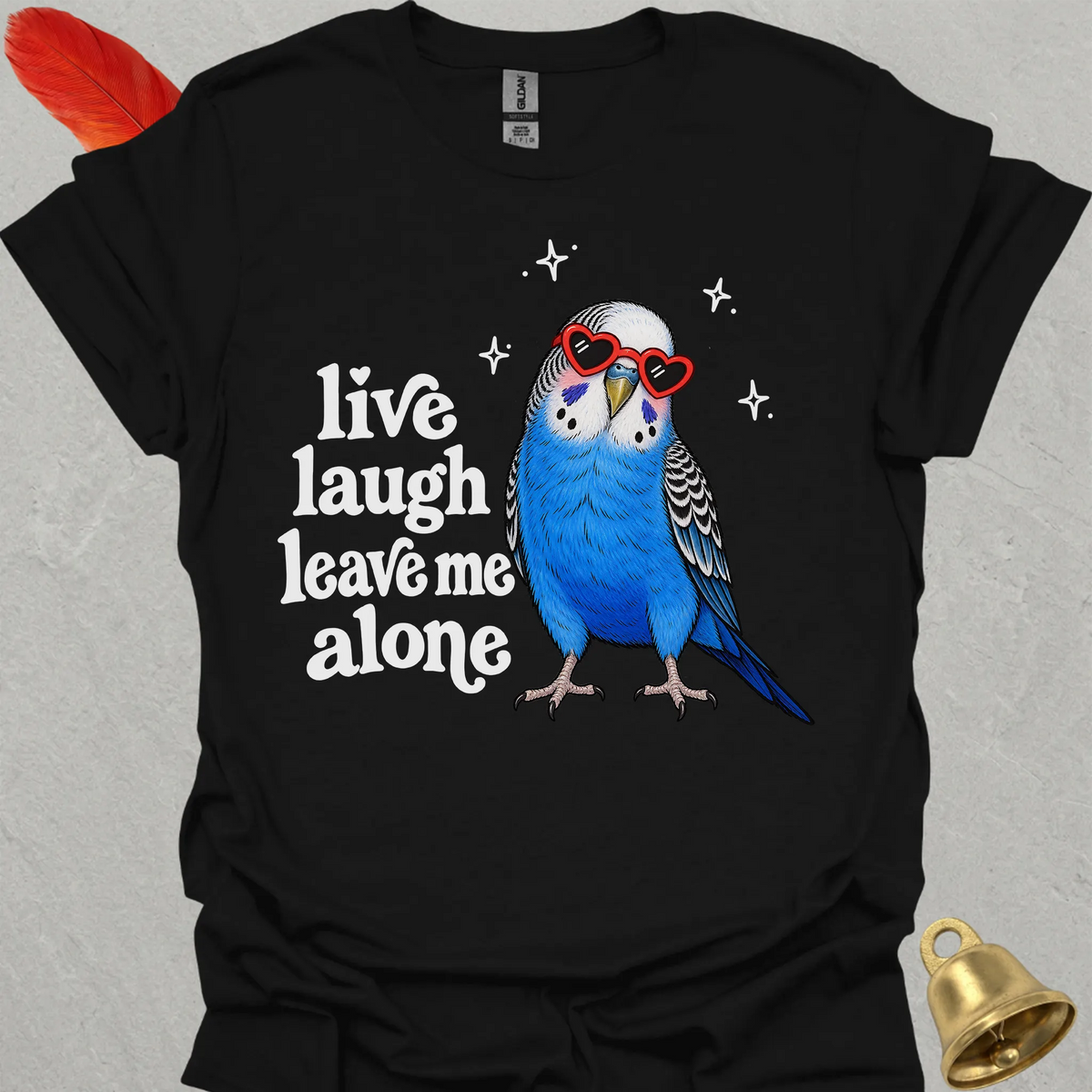 Blue Parakeet Live Laugh T-Shirt