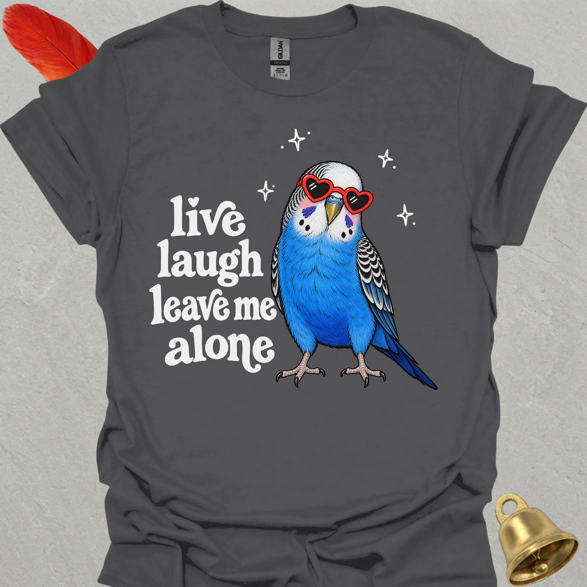 Blue Parakeet Live Laugh T-Shirt