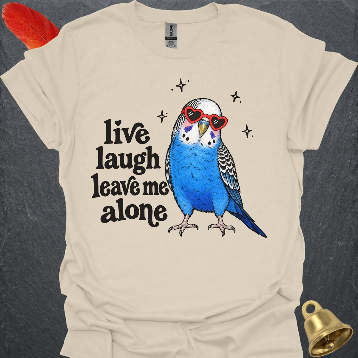 Blue Parakeet Live Laugh T-Shirt