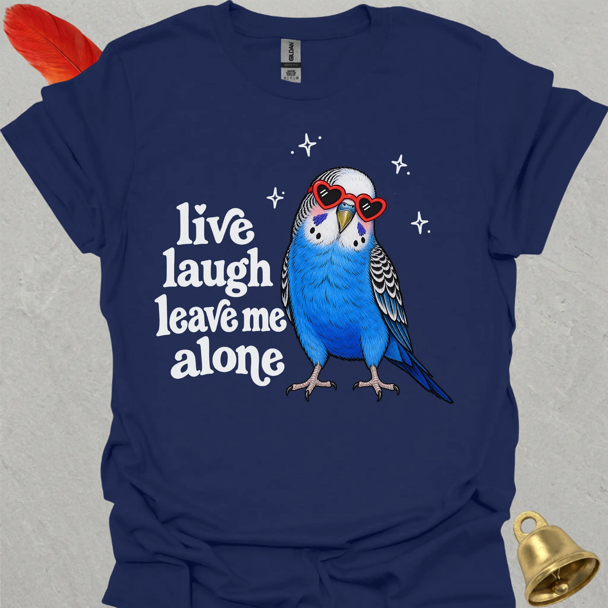Blue Parakeet Live Laugh T-Shirt