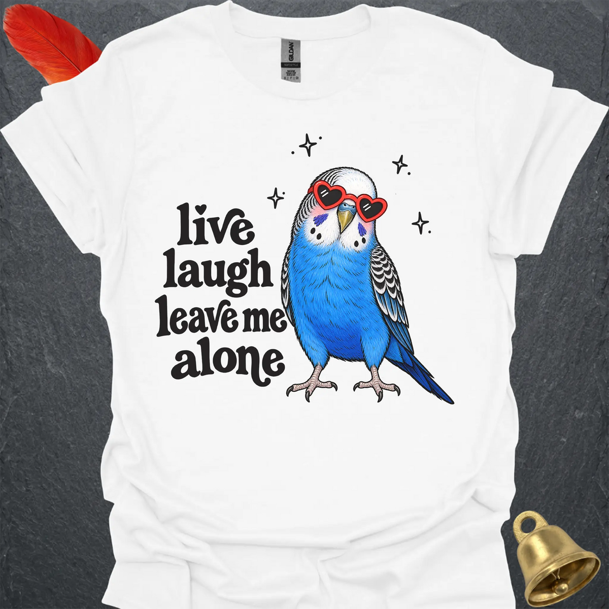 Blue Parakeet Live Laugh T-Shirt