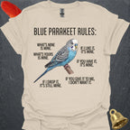 Blue Parakeet Rules T-Shirt