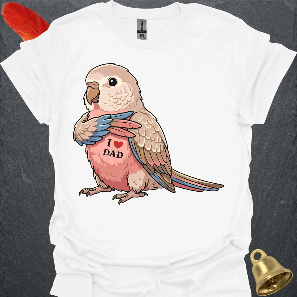 Bourkes Parakeet I Love Dad T-Shirt