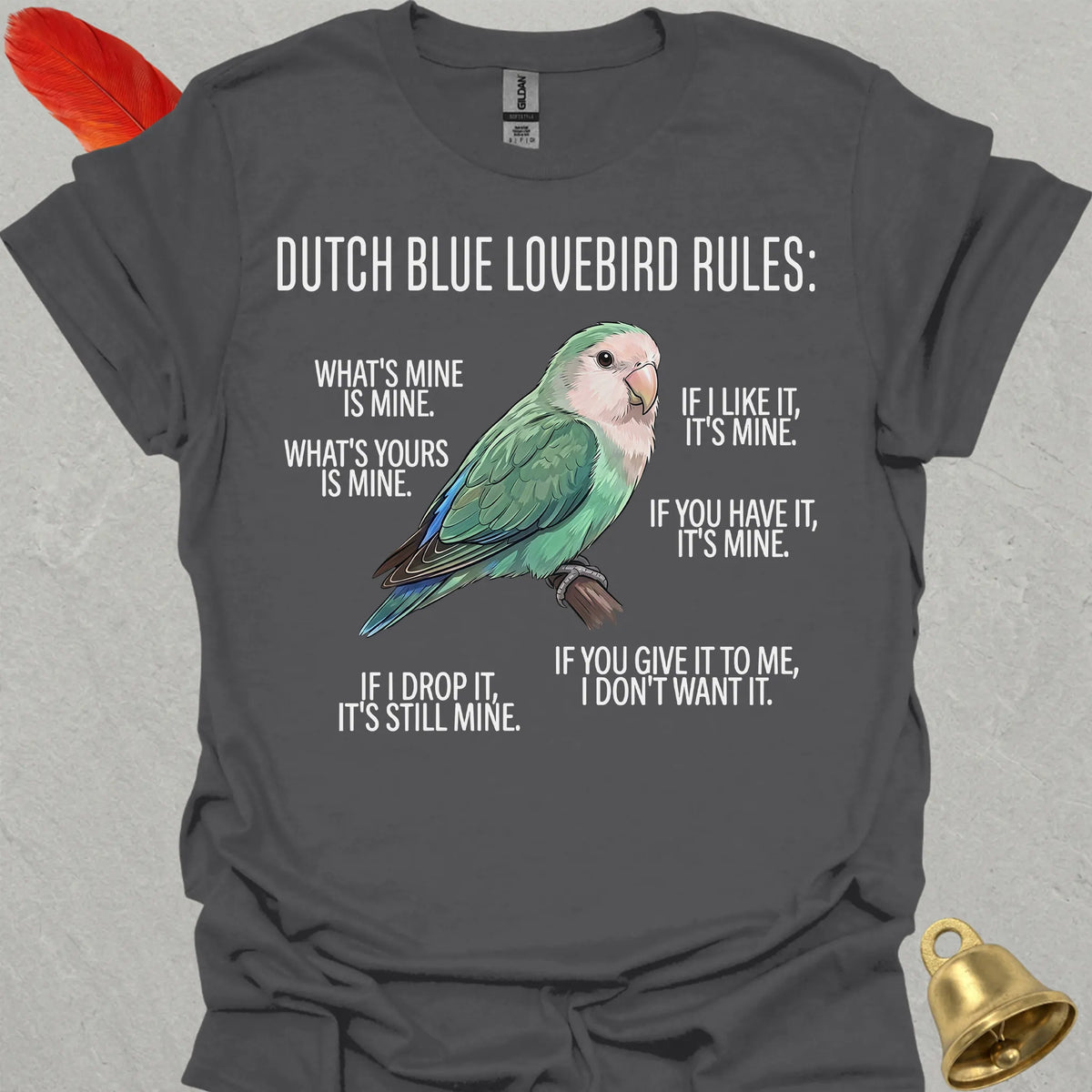 Dutch Blue Lovebird Rules T-Shirt