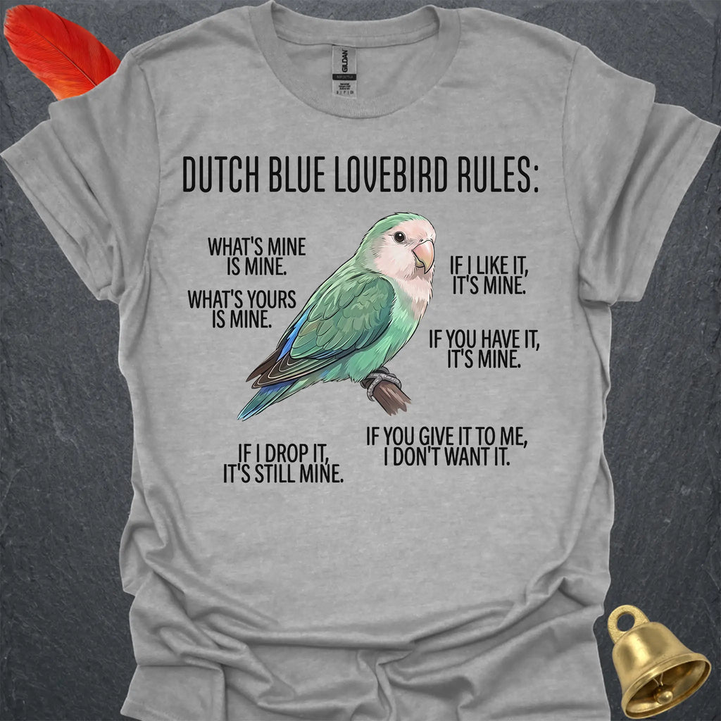 Dutch Blue Lovebird Rules T-Shirt