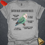 Dutch Blue Lovebird Rules T-Shirt