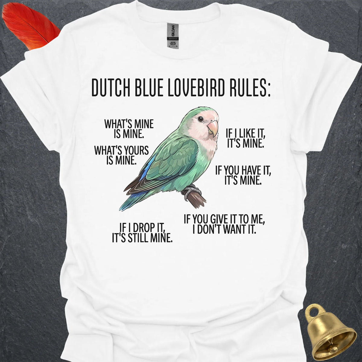 Dutch Blue Lovebird Rules T-Shirt