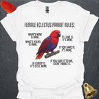 Female Eclectus Parrot Rules T-Shirt