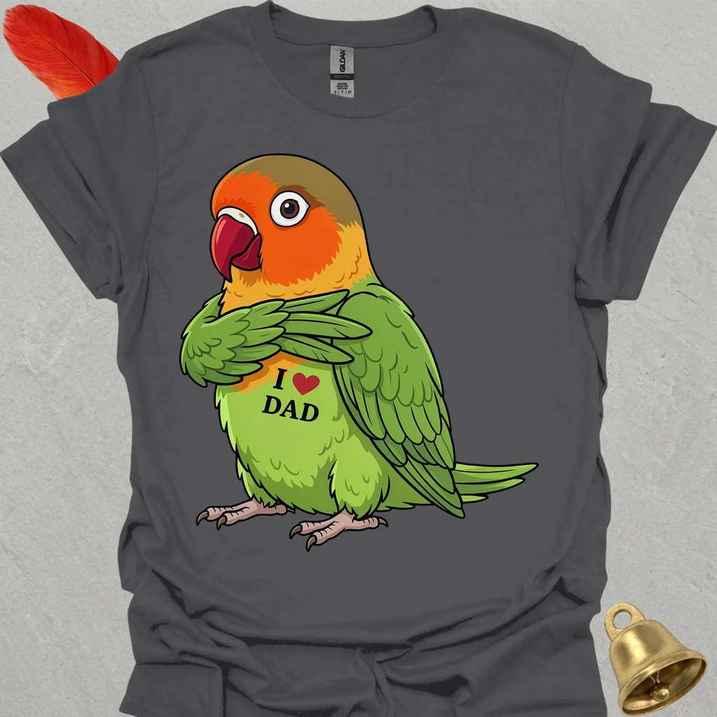 Fischers Lovebird I Love Dad T-Shirt