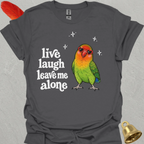 Fischers Lovebird Live Laugh T-Shirt