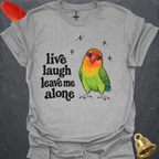 Fischers Lovebird Live Laugh T-Shirt