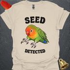 Fischers Lovebird Seed Detected T-Shirt