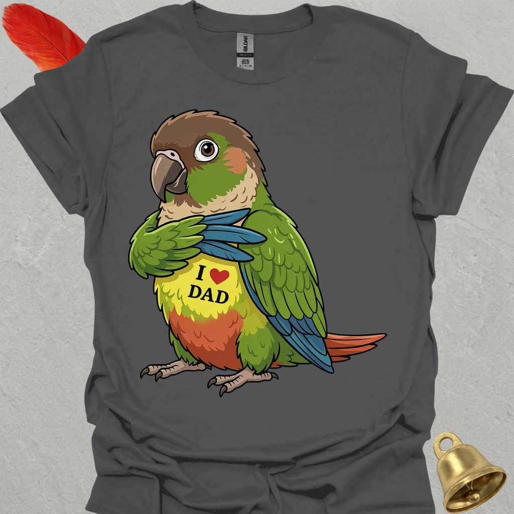 Green Cheek Conure I Love Dad T-Shirt