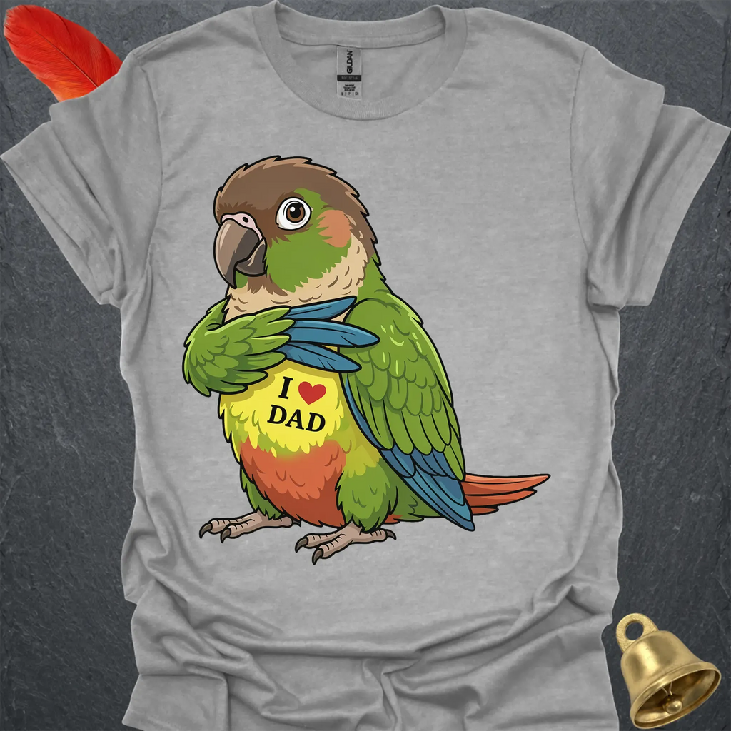 Green Cheek Conure I Love Dad T-Shirt