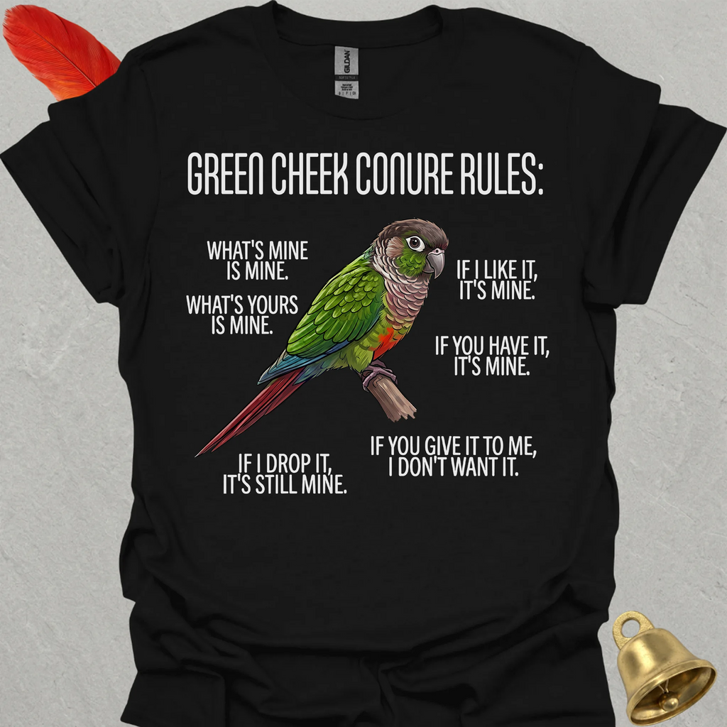Green Cheek Conure Rules T-Shirt