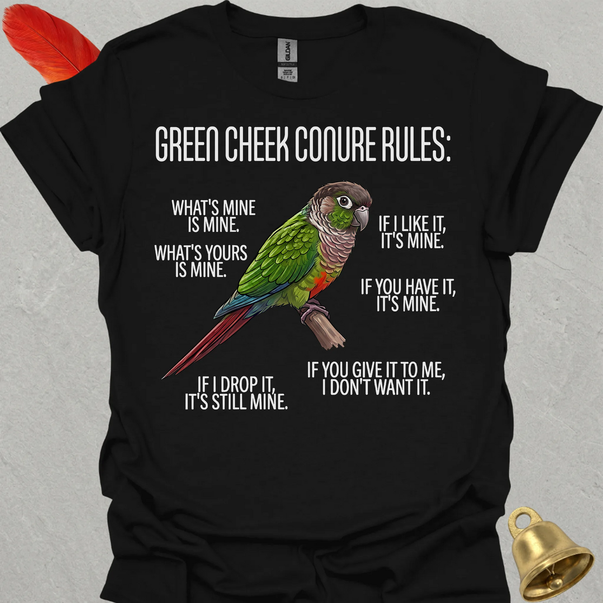 Green Cheek Conure Rules T-Shirt