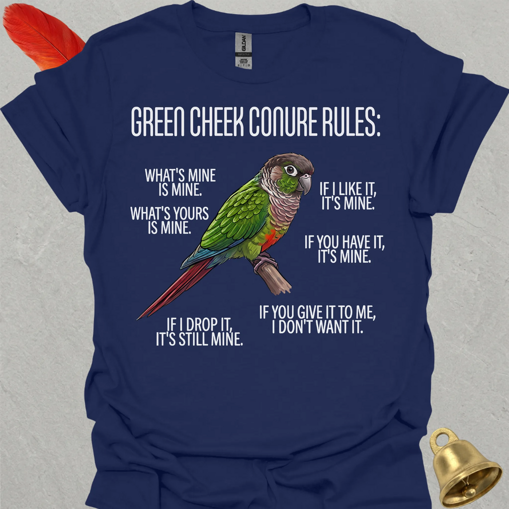 Green Cheek Conure Rules T-Shirt