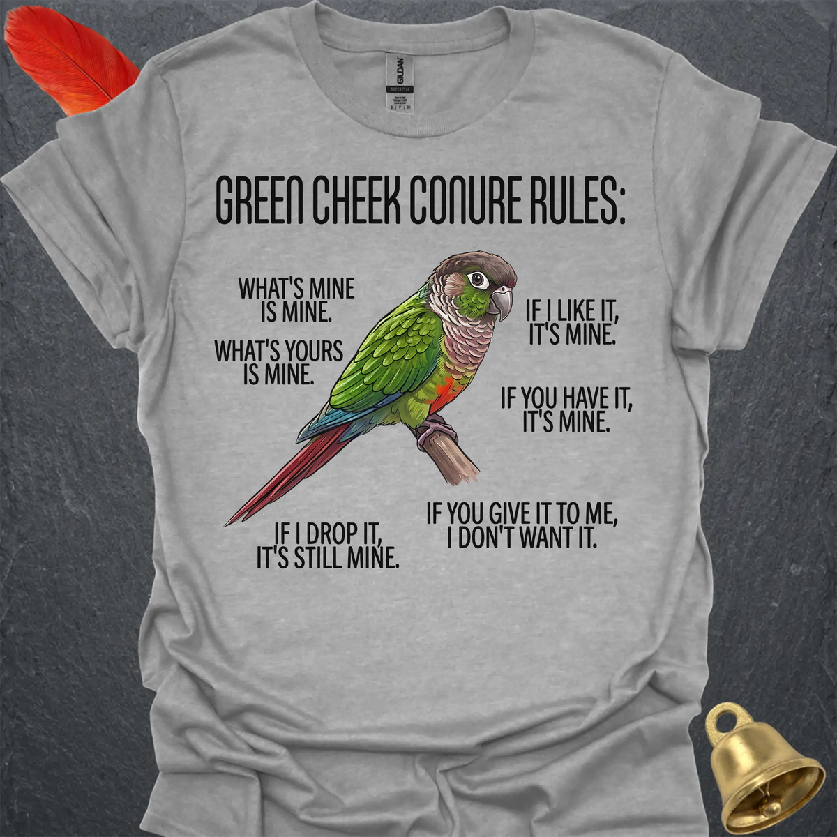 Green Cheek Conure Rules T-Shirt