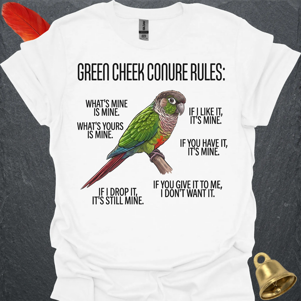 Green Cheek Conure Rules T-Shirt