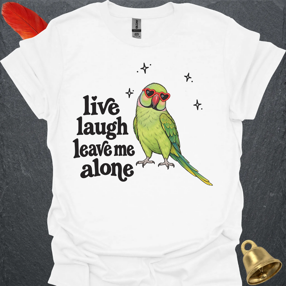 Green Indian Ringneck Live Laugh T-Shirt
