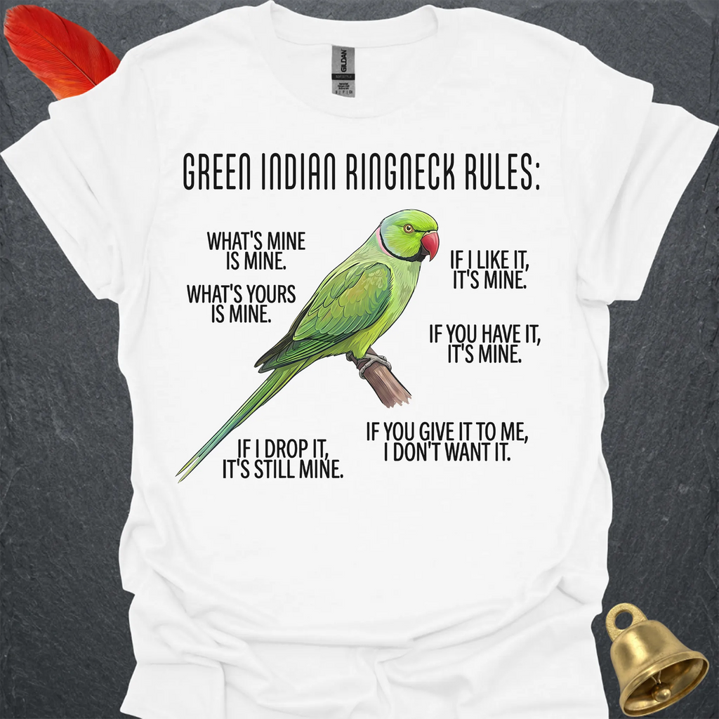 Green Indian Ringneck Rules T-Shirt