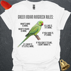 Green Indian Ringneck Rules T-Shirt
