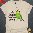 Green Parakeet Live Laugh T-Shirt